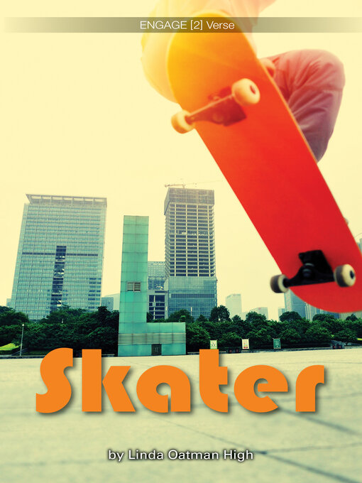 Title details for Skater by Linda Oatman High - Available